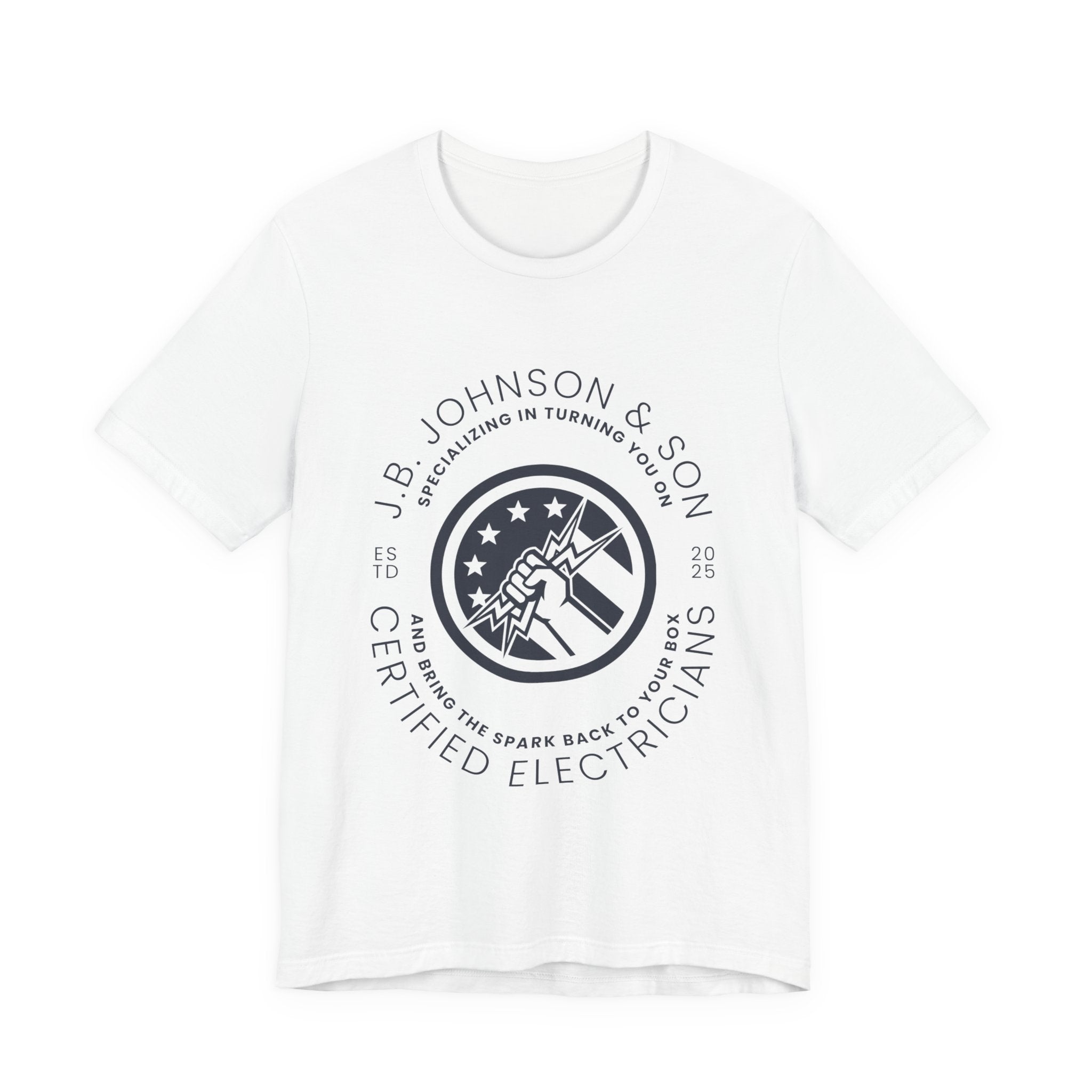 J.B Johnson & Son Certified Electricians Funny Staff T Shirt