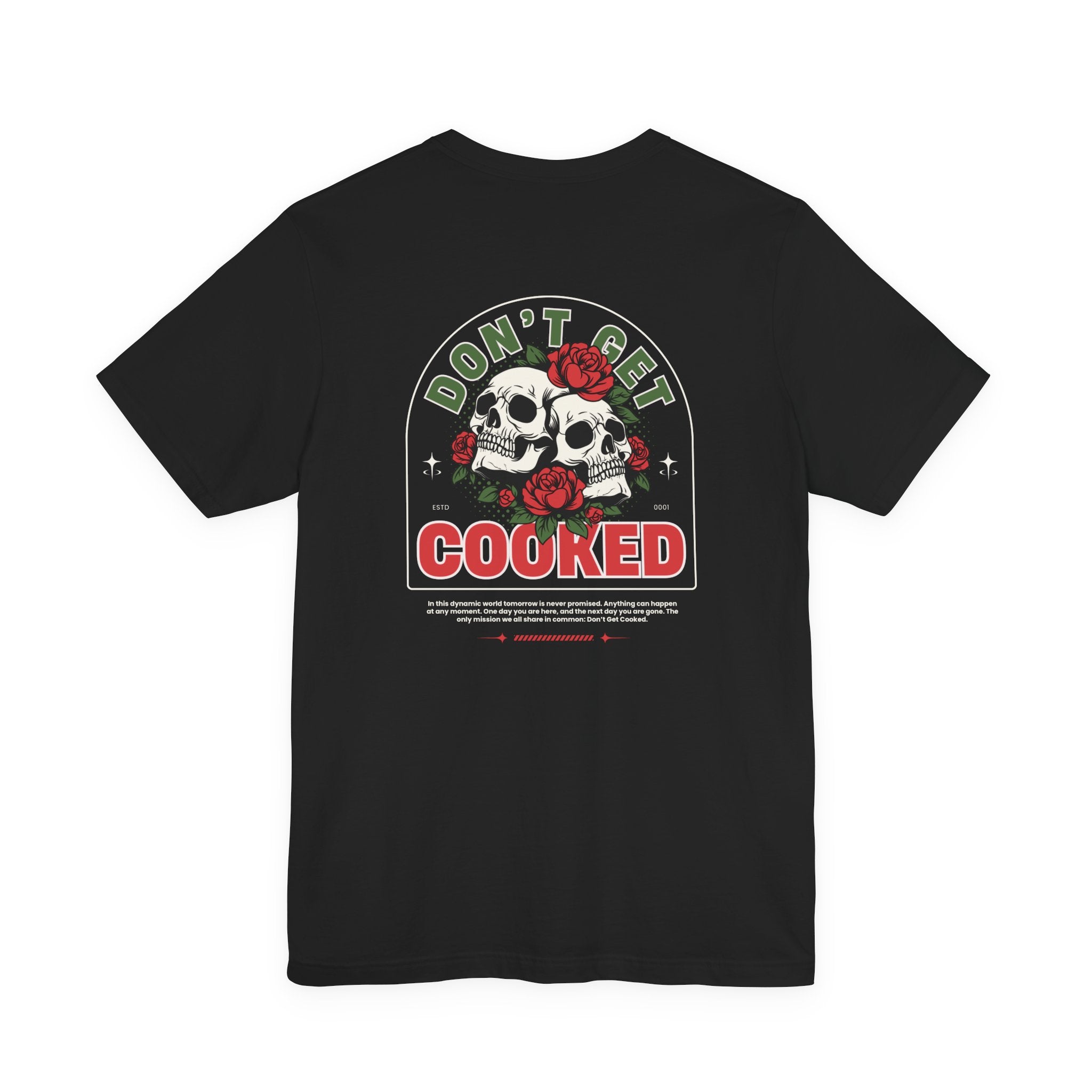 Don't Get Cooked Graphic T‑Shirt