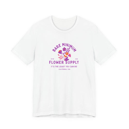 Bare Minimum Flower Supply