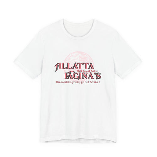 Allatta Fagina’s Nail Spa & Salon Funny Staff T Shirt