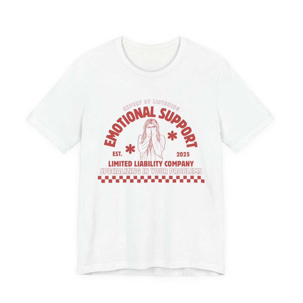 Emotional Support Limited Liability Co. Staff T Shirt