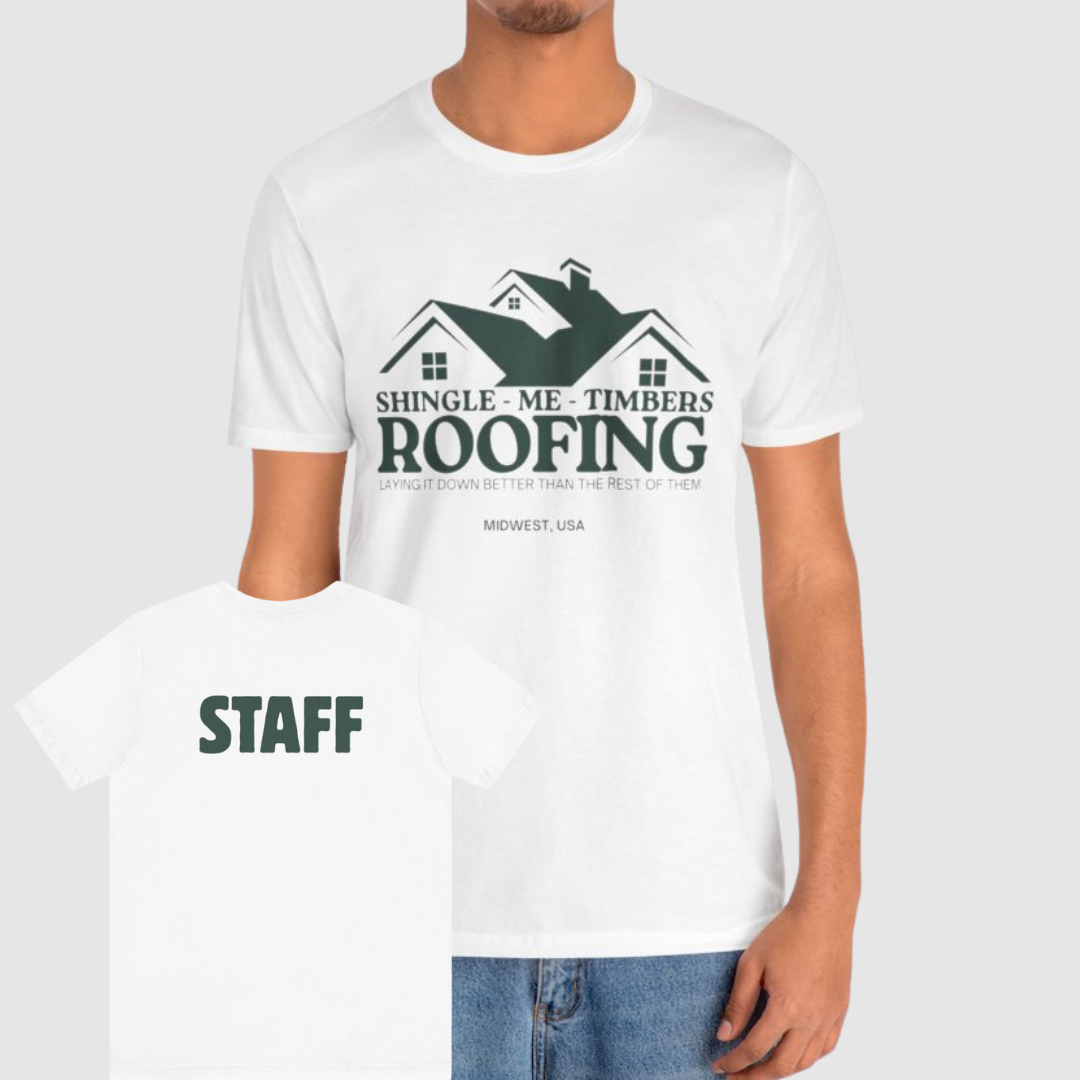 Shingle Me Timbers Funny Staff T Shirt