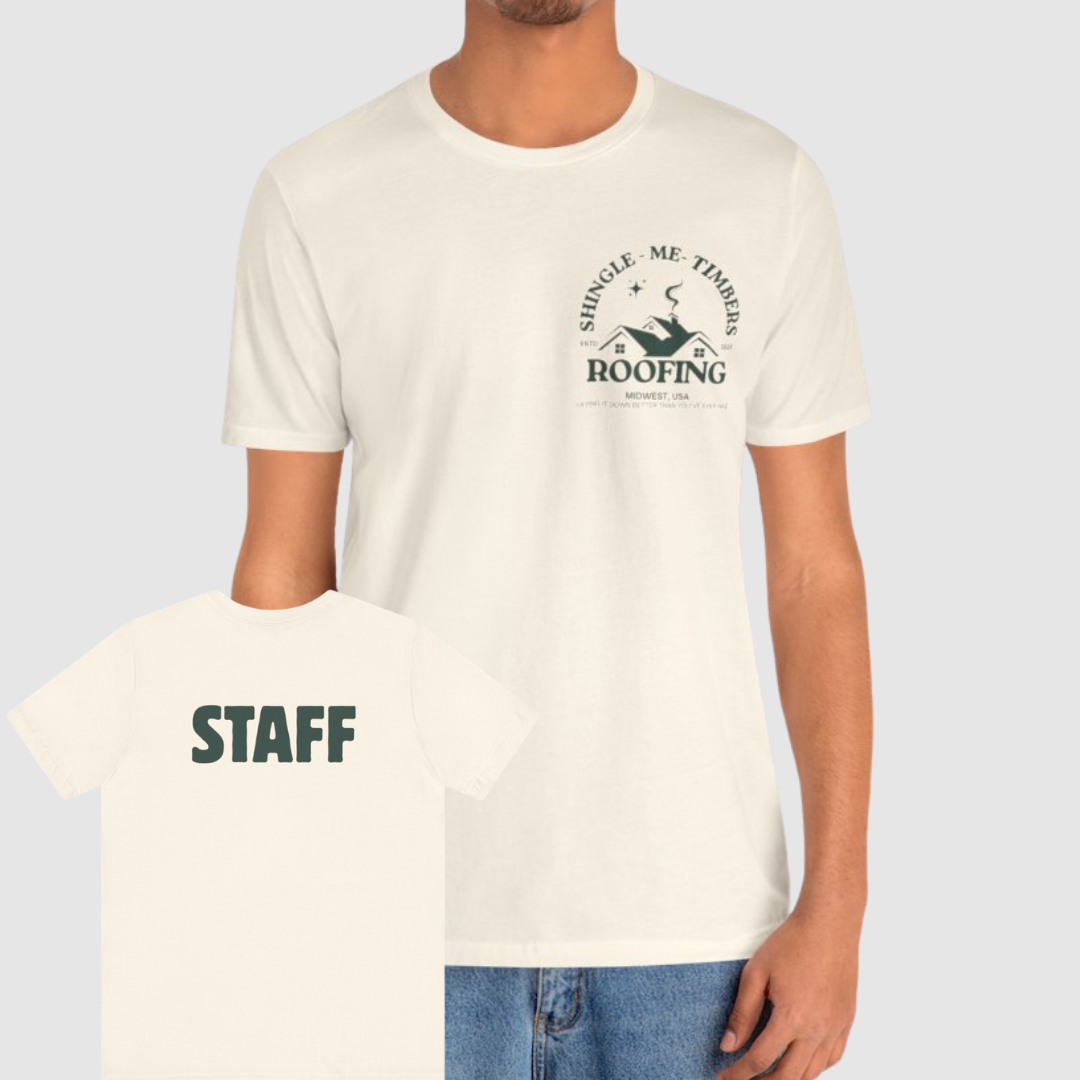 Shingle Me Timbers Funny Staff T Shirt