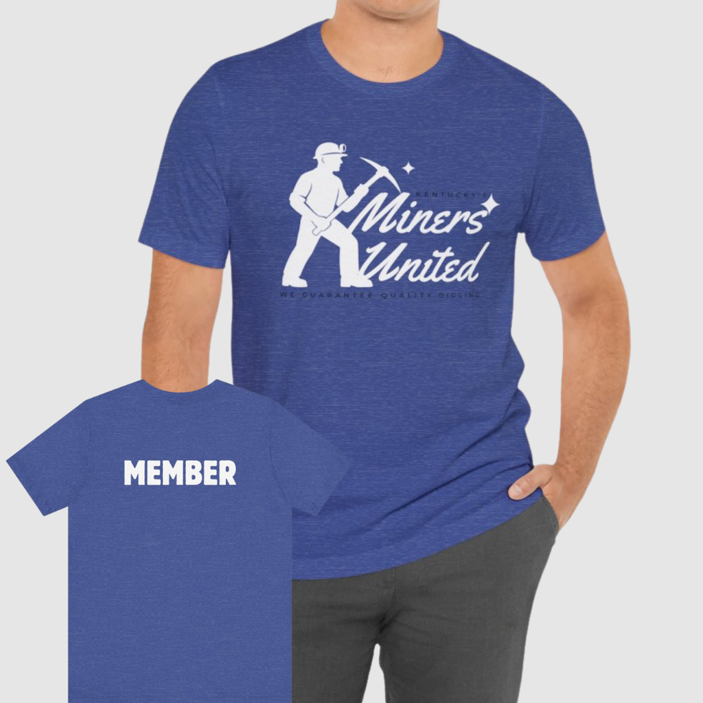 Kentucky’s Miners United Funny Member T Shirt