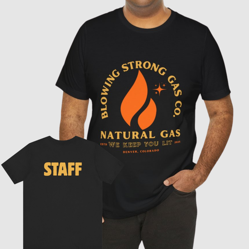 Blowing Strong Gas Company Funny Staff T Shirt
