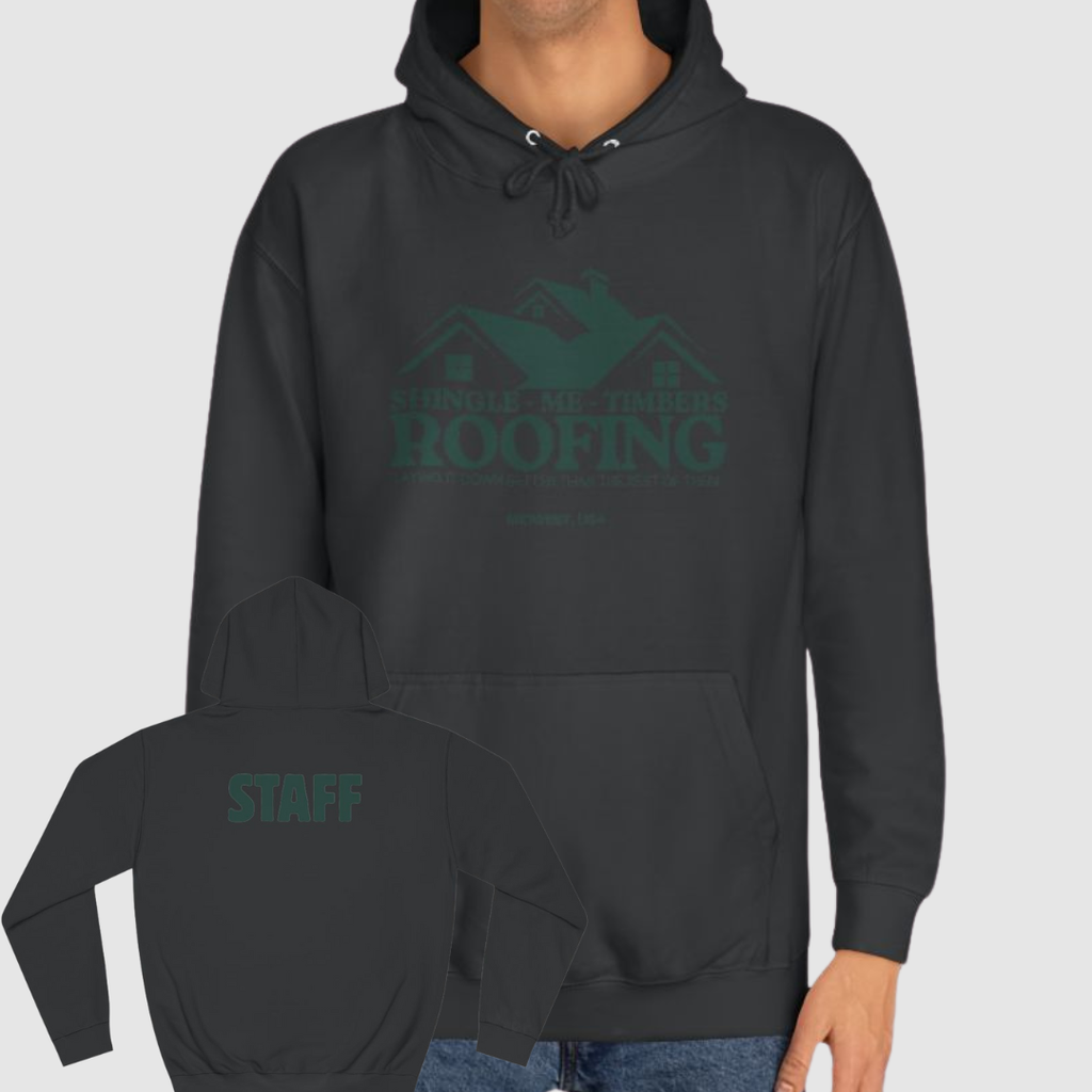 Shingle Me Timbers Funny Staff Hoodie