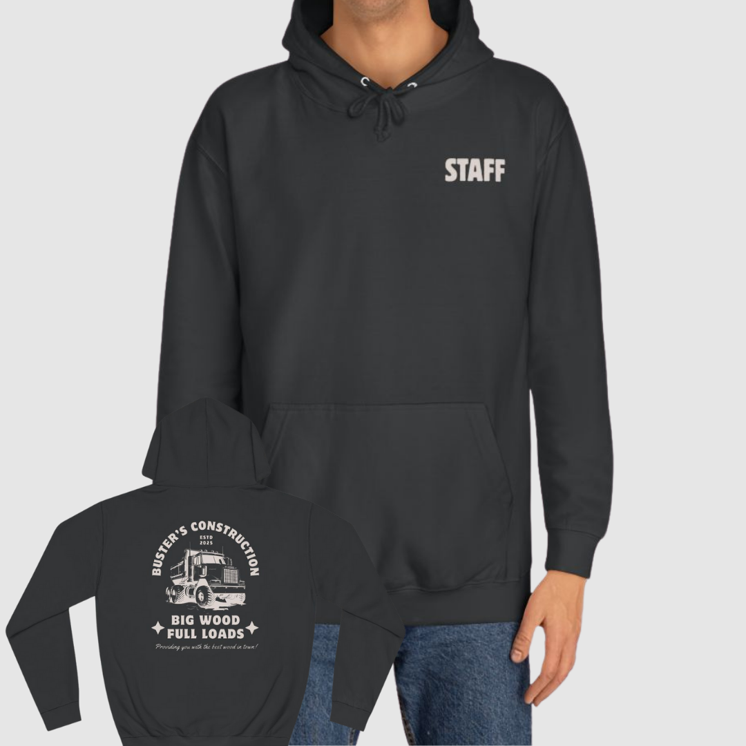 Buster's Construction Funny Staff Hoodie