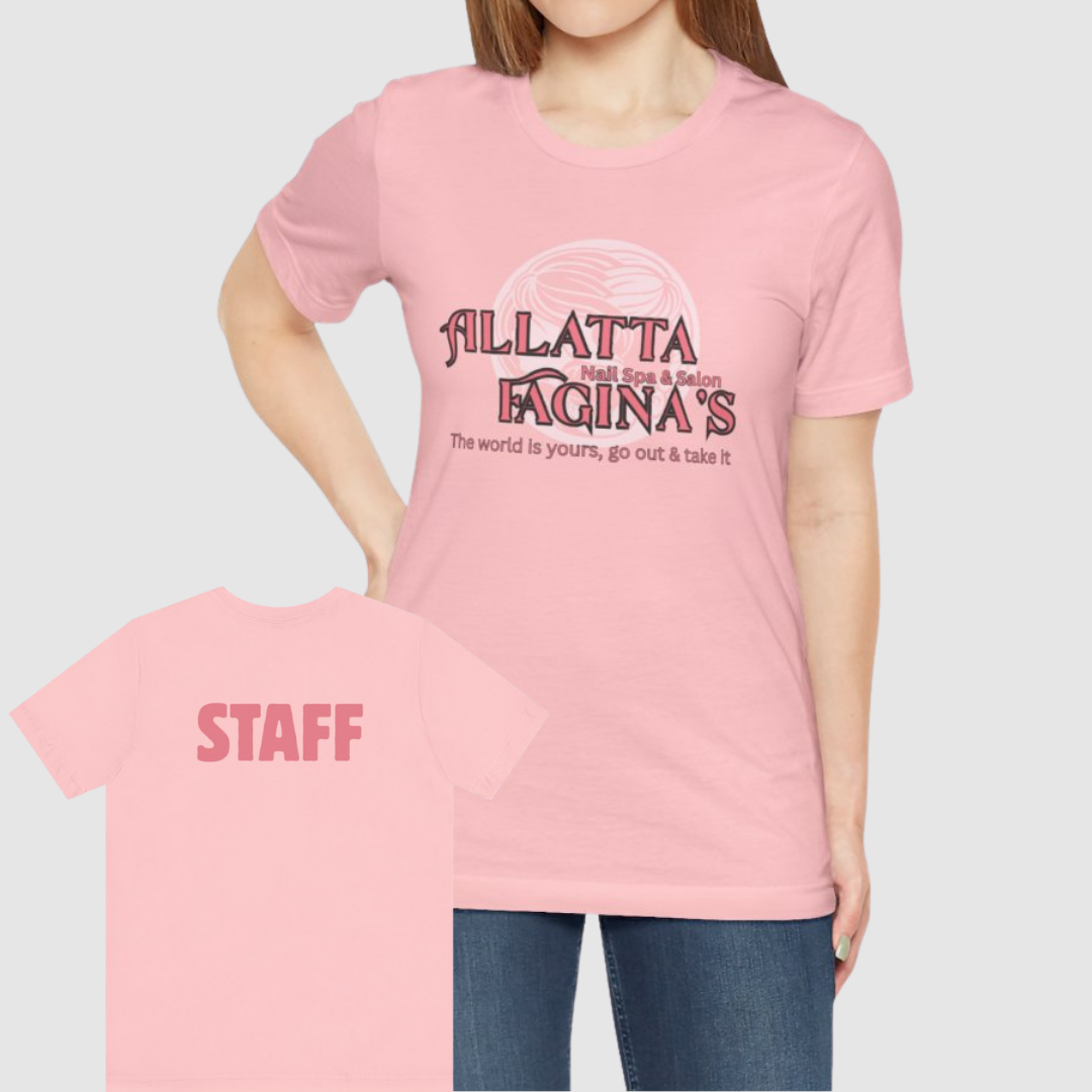 Allatta Fagina’s Nail Spa & Salon Funny Staff T Shirt